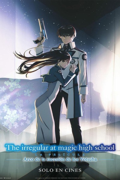 The Irregular at Magic High School La Película - Arco de la sucesión de los Yotsuba