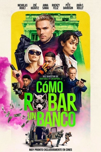 Cómo robar un banco